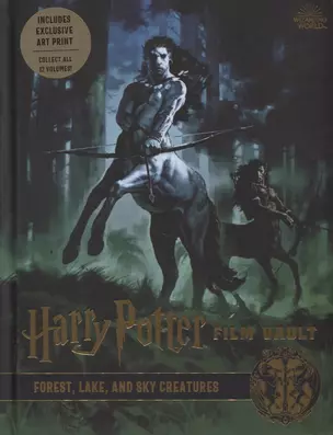 Harry Potter. Film Vault. Volume 1. Forest, Lake and Sky Creatures — 2783184 — 1