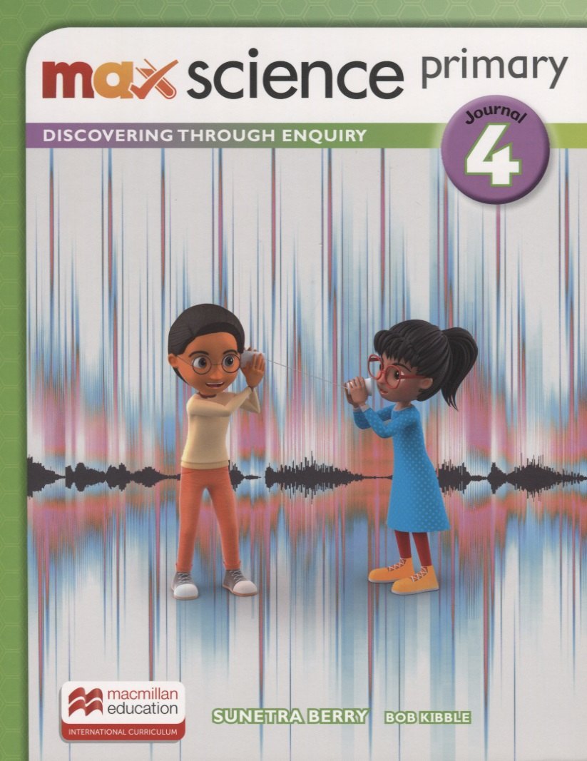 

Max Science primary. Discovering through Enquiry. Journal 4