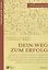 Dein Weg zum Erfolg. Сборник тренировочных заданий для подготовки к всероссийской олимпиаде по немецкому языку. Для 7–8 классов — 2820055 — 1