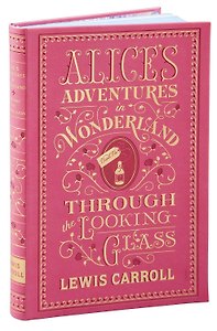 Alice's Adventures in Wonderland & Through the Looking Glass (Lewis Carroll) Приключения Алисы в стране чудес и Зазеркалье /Книги на английском языке