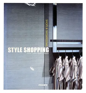 STYLE SHOPPING-SHOPS & SHOWROOMS / Стильный шопинг