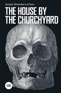 The House by the Churchyard