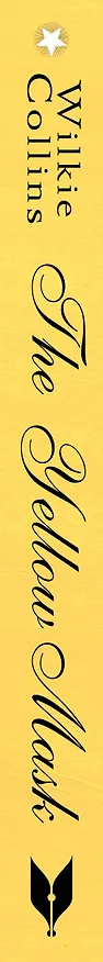 Книга The Yellow Mask (Уильям Уилки Коллинз) — 3