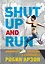 Shut Up and Run. Манифест свободы и стройности — 2758234 — 1