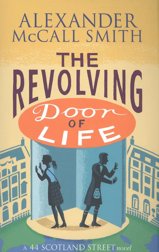 Книга The Revolving Door of Life (Alexander Smith) — 1
