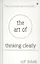 The art of thinking clearly — 2584735 — 1