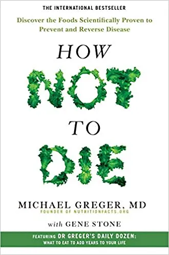 Книга How Not To Die () — 1