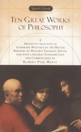 Книга Ten Great Works of Philosophy ()