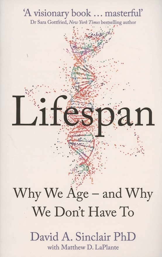 Книга Lifespan: The Revolutionary Science of Why We Age - and Why We Don't Have to () — 1