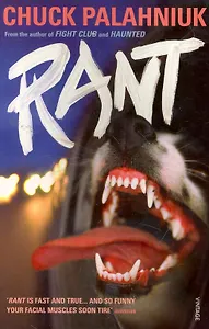 Rant: The Oral History of Buster Casey, Palahniuk, Chuck