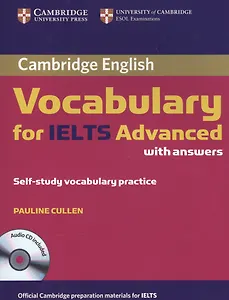 Cambridge Vocabulary for IELTS Advanced with Answers and Audio CD