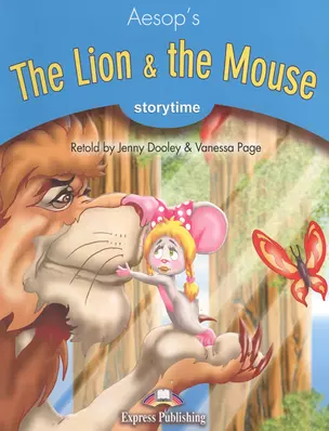 The Lion & the Mouse. Pupils Book. Учебник — 2530031 — 1