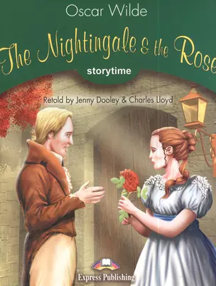 The Nightingale & the Rose. Pupils Book. Учебник — 2383967 — 1
