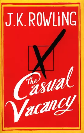 Casual Vacancy, The (HB), Rowling, J. K. — 2334389 — 1