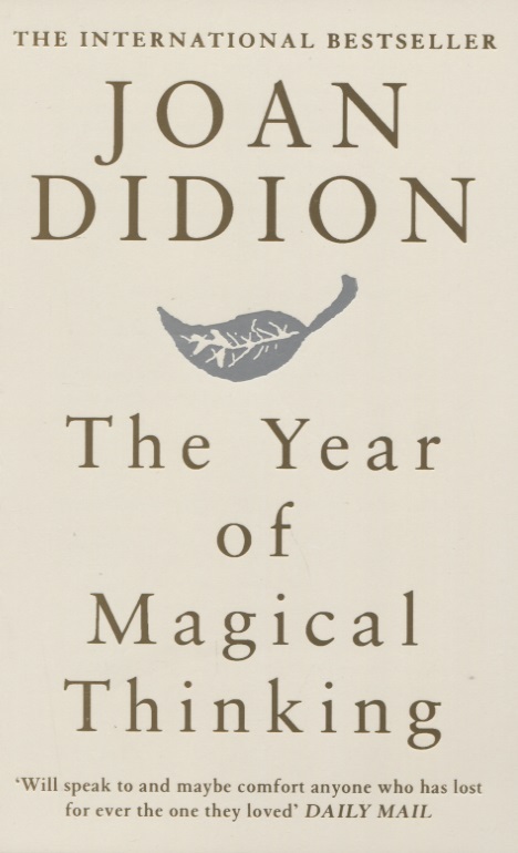 The Year of Magical Thinking
