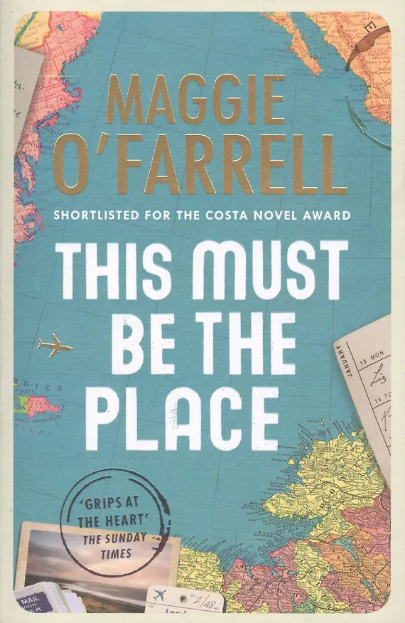 Книга This Must Be the Place (м) OFarrell (Мэгги О'Фаррелл) — 1