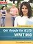 Get Ready for IELTS. Writing. Pre-intermediate A2+ — 2605466 — 1