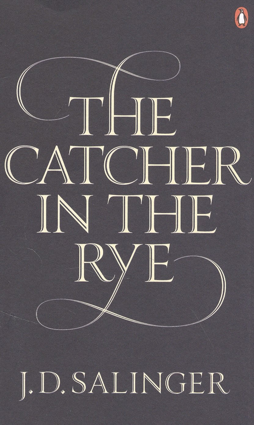 

The Catcher in the Rye