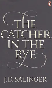 The Catcher in the Rye