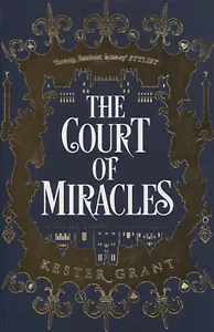 The Court Of Miracles