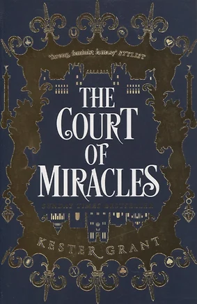 The Court Of Miracles — 2871934 — 1