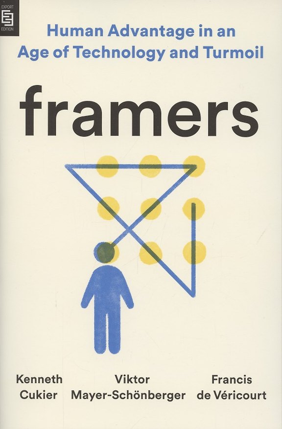 ΠΠ½ΠΈΠ³Π° Framers. Human Advantage in an Age of Technology and Turmoil () β 1