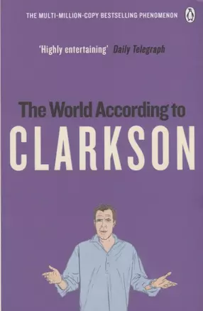 World According to Clarkson,The, Clarkson, Jeremy — 2751474 — 1