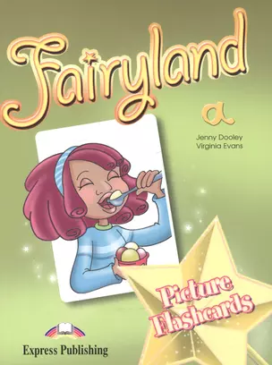 Fairyland 1. Picture Flashcards (set A). Раздаточный материал — 2529607 — 1