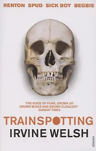 Trainspotting, Welsh, Irvine