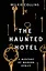 The Haunted Hotel: A Mystery of Modern Venice — 2965471 — 1