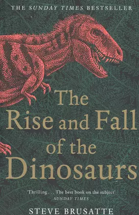 The Rise and Fall of the Dinosaurs — 2826378 — 1