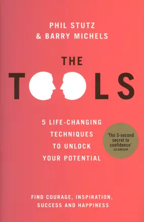 The Tools. 5 Life-Changing Techniques to Unlock Your Potential — 2364940 — 1