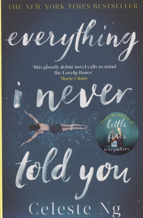 Everything I Never Told You 📖 купить книгу по выгодной цене в