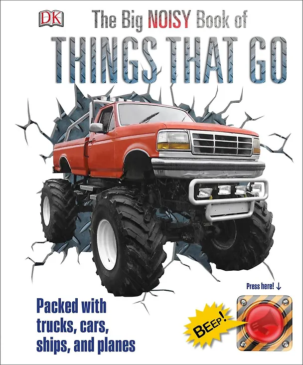 Книга The Big Noisy Book of Things That Go () — 1