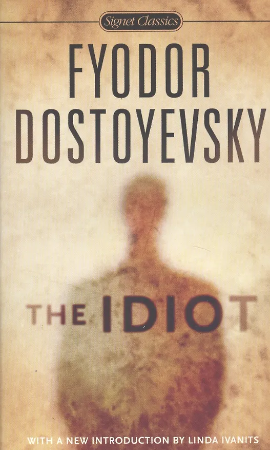 Книга Idiot (Fyodor Dostoyevsky, Федор Достоевский) — 1