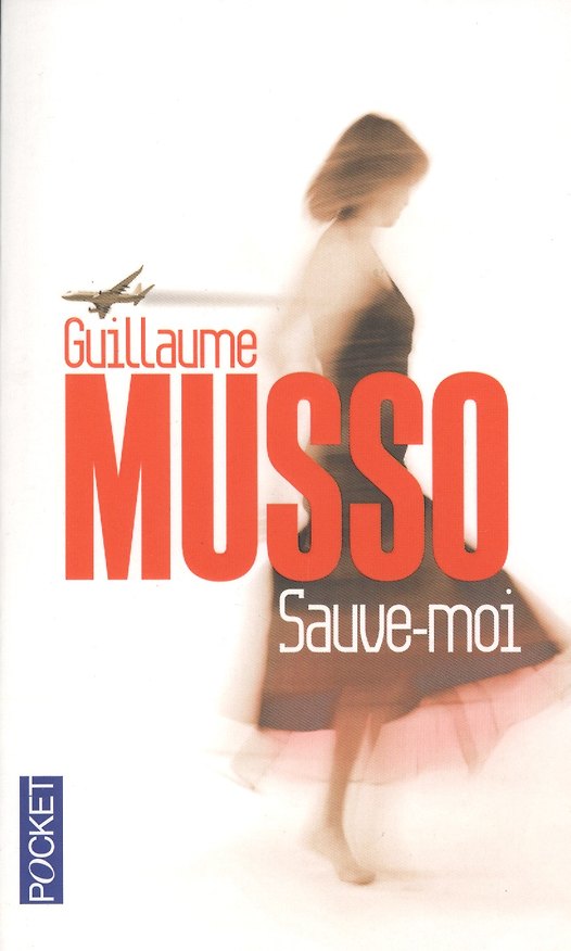 Книга Sauve-moi (Гийом Мюссо) — 1