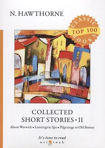 Collected Short Stories II = Сборник коротких рассказов II: на англ.яз