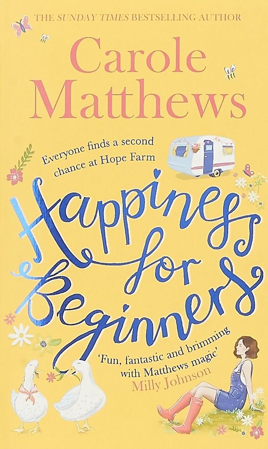 Книга Happiness for Beginners (Carole Matthews) — 1