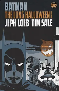 Batman: The Long Halloween. Deluxe Edition