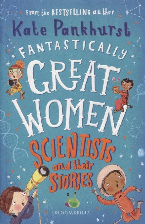 

Fantastically Great Women Scientists and Their Stories