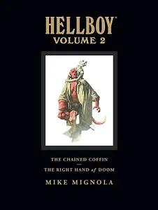 Hellboy Library Volume 2: The Chained Coffin and The Right Hand of Doom Хеллбой Том2: Закованный гроб и Правая рука судьбы / Книги на английском языке