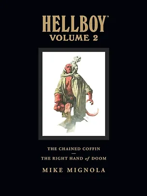 Книга Hellboy Library Volume 2: The Chained Coffin and The Right Hand of Doom Хеллбой Том2: Закованный гроб и Правая рука судьбы / Книги на английском языке (Майк Миньола)