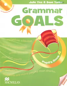 Grammar Goals. Level 4. Pupils Book+CD-ROM
