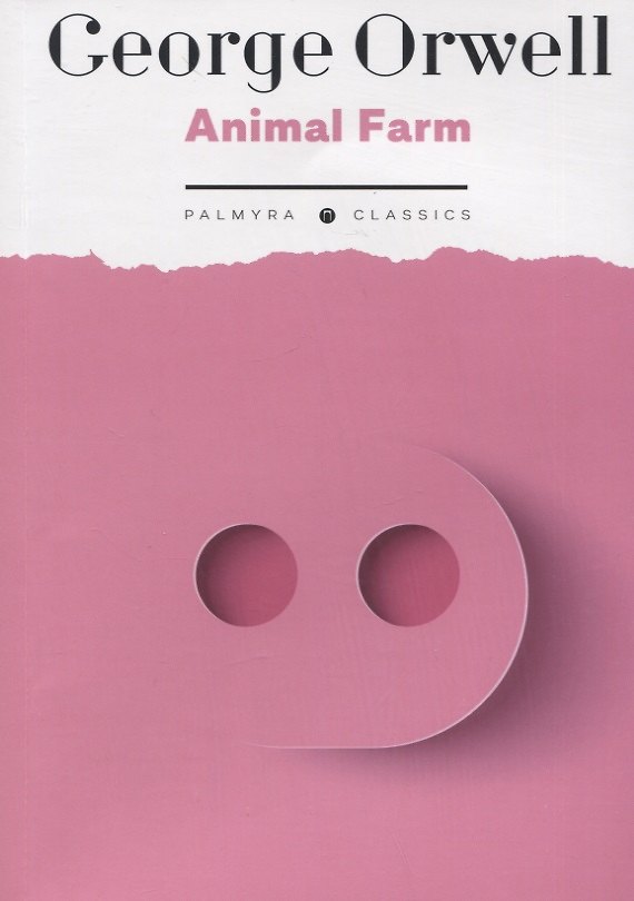 Книга Animal Farm: на англ.яз (Джордж Оруэлл) — 1