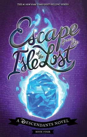 Escape from the Isle of the Lost. A Descendants Novel — 2755652 — 1