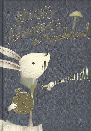 Книга Alice's Adventures in Wonderland (Льюис Кэрролл)