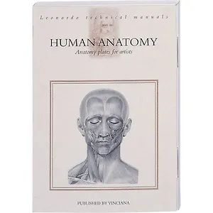 Human Anatomy. Anatomy plates for artists. Leonardo technical manuals / Анатомические таблицы для художников Анатомия человека (на английском языке)