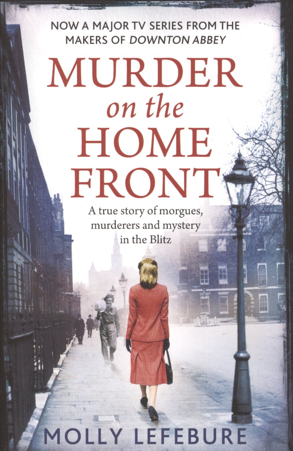 

Murder on the Home Front… (м) Lefebure