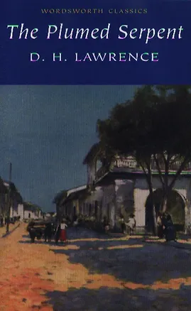 Книга The Plumed Serpent (Дэвид Лоуренс)
