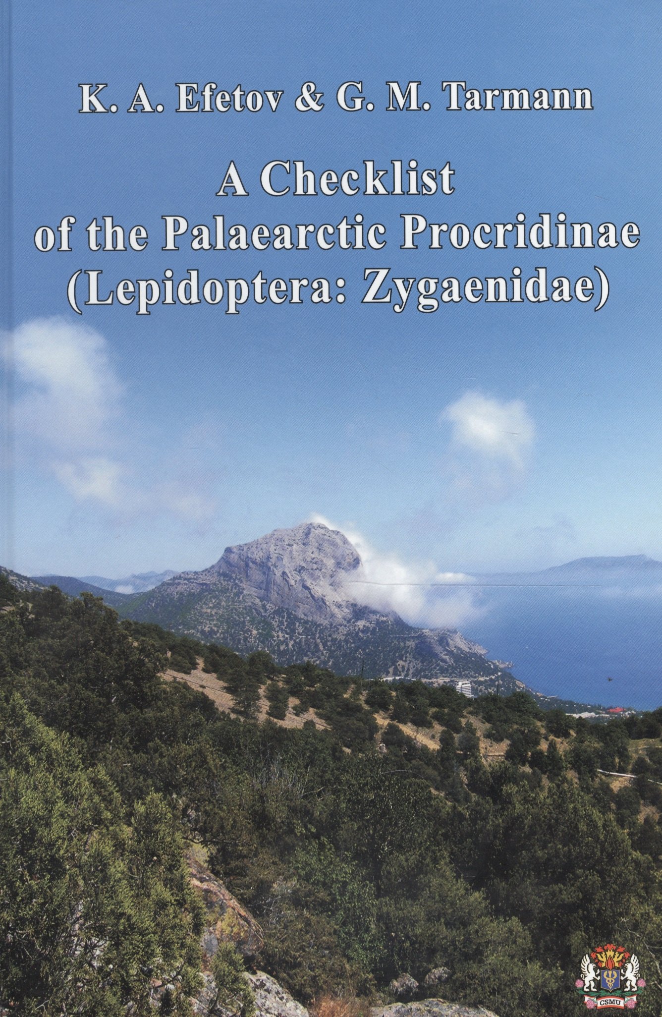 

A Checklist of the Palaearctic Procridinae (Lepidoptera: Zygaenidae)